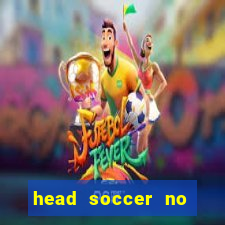 head soccer no click jogos